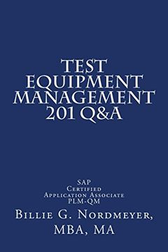 portada Test Equipment Management 201 Q&A: Sap Certified Application Associate Plm-Qm (in English)