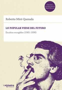 portada Lo popular viene del futuro. Escritos escogidos (1981-1990) (in Spanish)