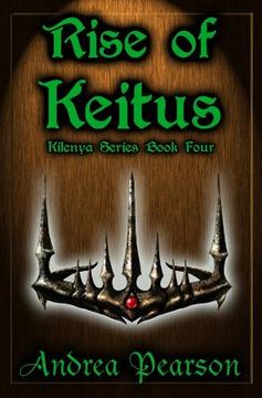 portada Rise of Keitus (Kilenya Series, 4) (en Inglés)