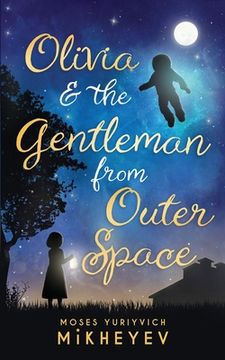 portada Olivia & the Gentleman from Outer Space (en Inglés)