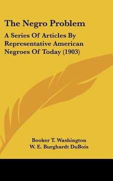 portada the negro problem: a series of articles by representative american negroes of today (1903)