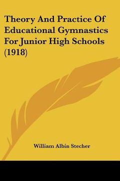 portada theory and practice of educational gymnastics for junior high schools (1918) (en Inglés)