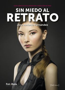 portada Sin Miedo al Retrato: Guía Completa de Iluminación y Dirección de Pose (in Spanish)