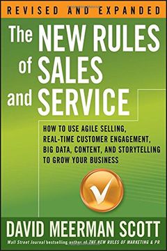 portada The New Rules of Sales and Service: How to Use Agile Selling, Real-Time Customer Engagement, Big Data, Content, and Storytelling to Grow Your Business (en Inglés)