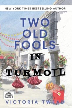 portada Two Old Fools in Turmoil (en Inglés)