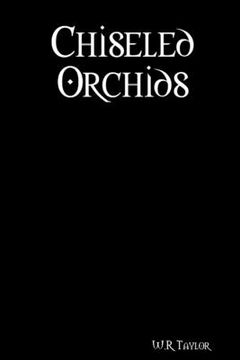 portada Chiseled Orchids (en Inglés)