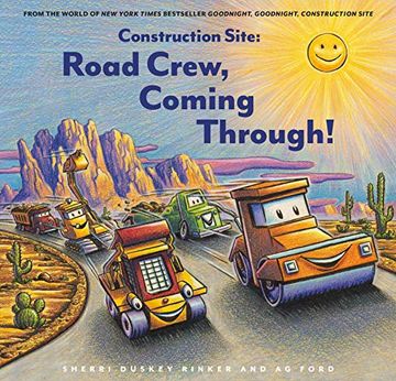 portada Construction Site: Road Crew, Coming Through! (Goodnight, Goodnight Construction Site) (en Inglés)