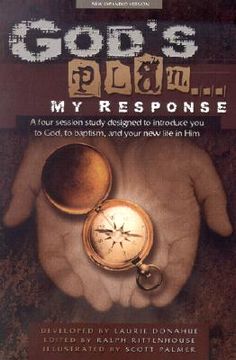 portada god ` s plan... my response: a four session study designed to introduce you to god, to baptism, and your new life in him (in English)