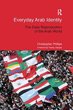 portada Everyday Arab Identity: The Daily Reproduction of the Arab World (en Inglés)