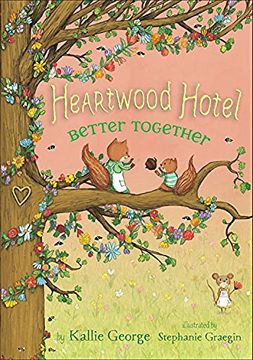 portada Heartwood Hotel, Book 3 Better Together (in English)
