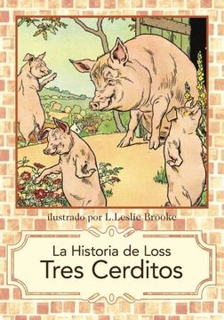 portada La Historia de Los Tres Cerditos (Spanish Edition)