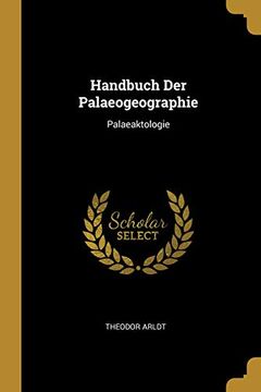 portada Handbuch Der Palaeogeographie: Palaeaktologie (en Alemán)