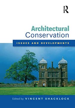 portada Architectural Conservation: Issues and Developments: A Special Issue of the Journal of Architectural Conservation (in English)