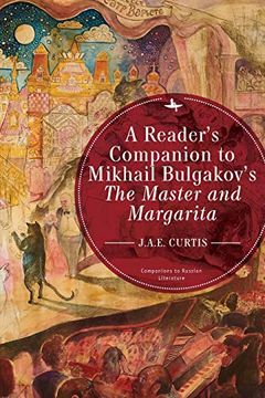 portada A Reader's Companion to Mikhail Bulgakov's the Master and Margarita (Companions to Russian Literature) 