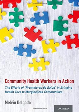 portada Community Health Workers in Action: The Efforts of "Promotores de Salud" in Bringing Health Care to Marginalized Communities (in English)