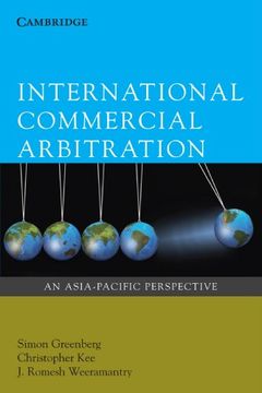 portada International Commercial Arbitration: An Asia-Pacific Perspective (en Inglés)