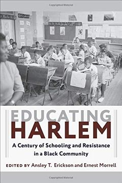 portada Educating Harlem: A Century of Schooling and Resistance in a Black Community (en Inglés)
