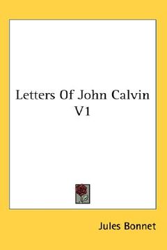 portada letters of john calvin v1 (en Inglés)