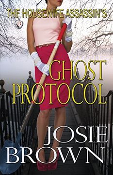 portada The Housewife Assassin's Ghost Protocol: Volume 13 (The Housewife Assassin Series)