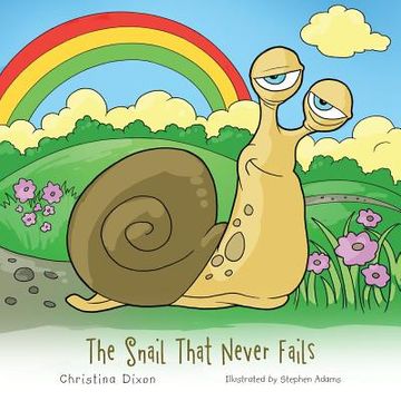portada The Snail That Never Fails (en Inglés)