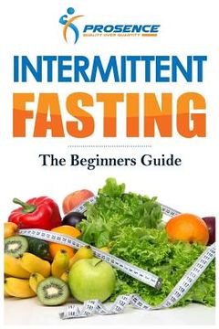 portada Intermittent Fasting: The Beginner's Guide (en Inglés)