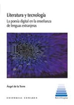 portada Literatura y Tecnología: La Poesía Digital en la Enseñanza de Lenguas Extranjeras
