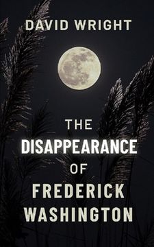 portada David Wright The Disappearance of Frederick Washington