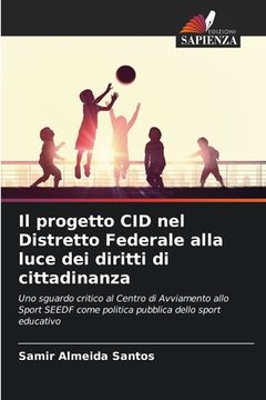 portada Il progetto CID nel Distretto Federale alla luce dei diritti di cittadinanza (en Italiano)