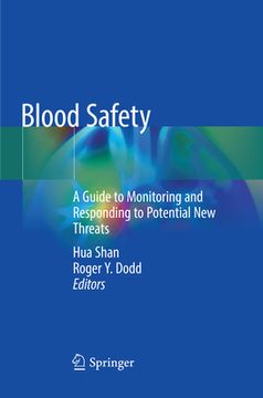 portada Blood Safety: A Guide to Monitoring and Responding to Potential New Threats (en Inglés)