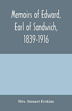 portada Memoirs of Edward, Earl of Sandwich, 1839-1916 (en Inglés)