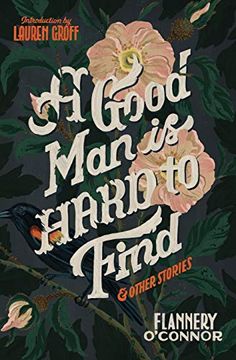 portada A Good man is Hard to Find and Other Stories (en Inglés)