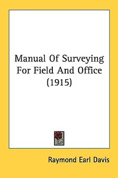 portada manual of surveying for field and office (1915)