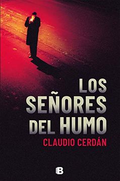 portada Los Señores del Humo (la Trama) (in Spanish)