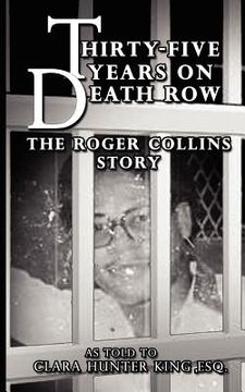 portada thirty-five years on death row: the roger collins story