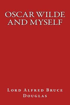 portada Oscar Wilde and Myself (en Inglés)