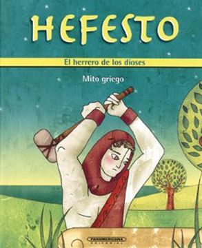 portada hefesto el herrero de los dioses (in Spanish)