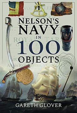 portada Nelson's Navy in 100 Objects