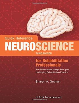 portada Quick Reference Neuroscience for Rehabilitation Professionals: The Essential Neurologic Principles Underlying Rehabilitation Practice