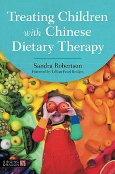 portada Treating Children with Chinese Dietary Therapy (en Inglés)