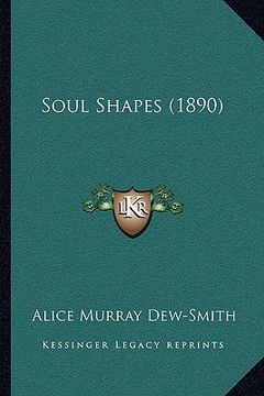 portada soul shapes (1890)