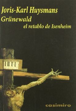 portada Grunewald: El Retablo de Isenheim