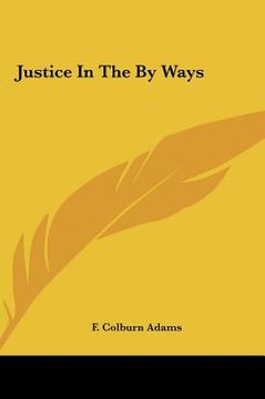 portada justice in the by ways (en Inglés)
