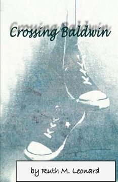 portada Crossing Baldwin (en Inglés)