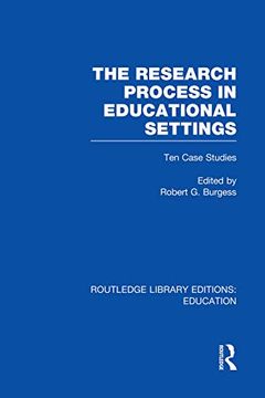 portada The Research Process in Educational Settings (Rle edu l)