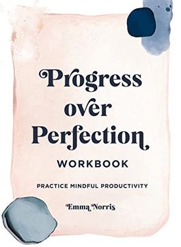 portada Progress Over Perfection Workbook: Gift Edition: Practice Mindful Productivity (en Inglés)