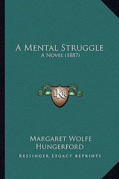 portada a mental struggle: a novel (1887) (en Inglés)