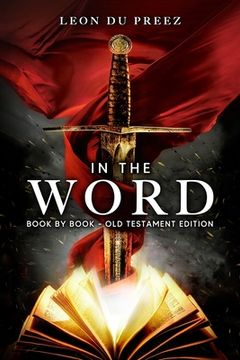 portada In The Word: Book By Book - Old Testament Edition (en Inglés)