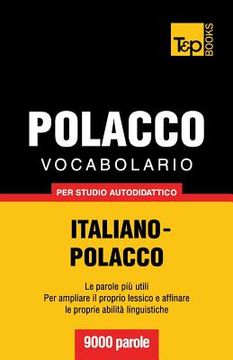 portada Vocabolario Italiano-Polacco per studio autodidattico - 9000 parole (in Italian)