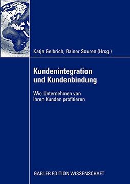 portada Kundenintegration und Kundenbindung wie Unternehmen von Ihren Kunden Profitieren (in German)