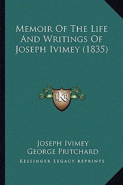portada memoir of the life and writings of joseph ivimey (1835) (in English)